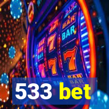 533 bet